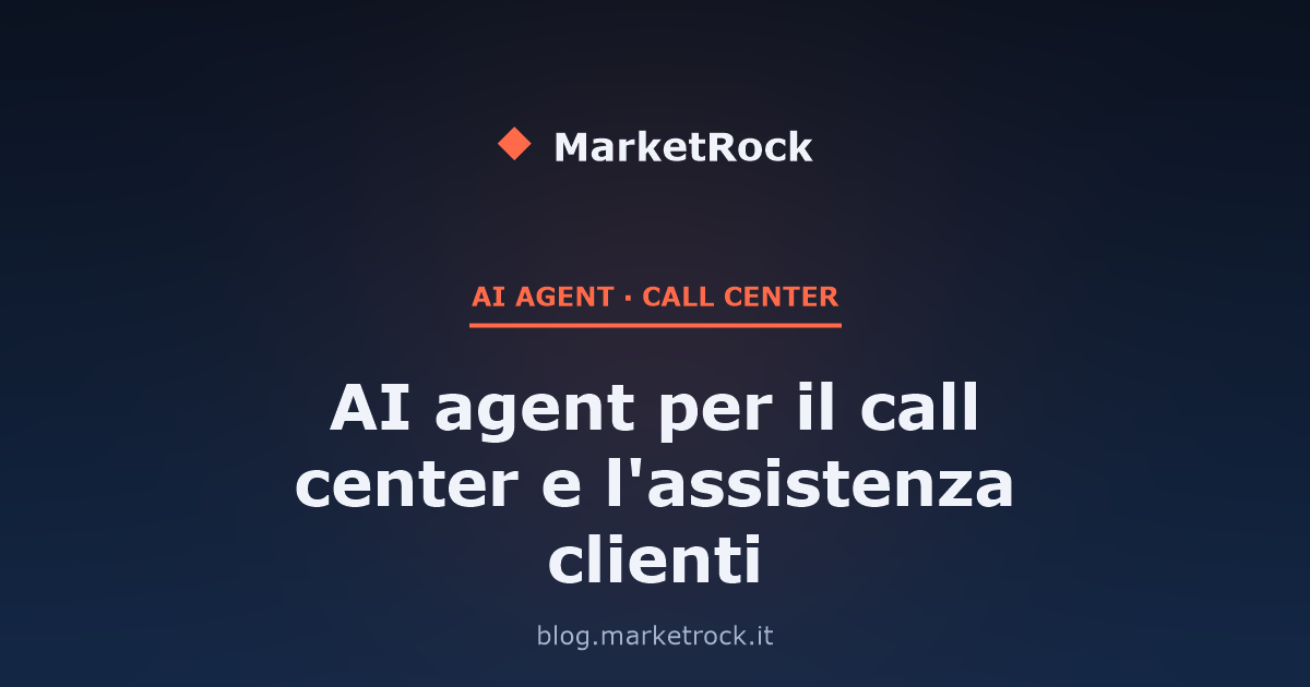 AI agent per il call center e l'assistenza clienti