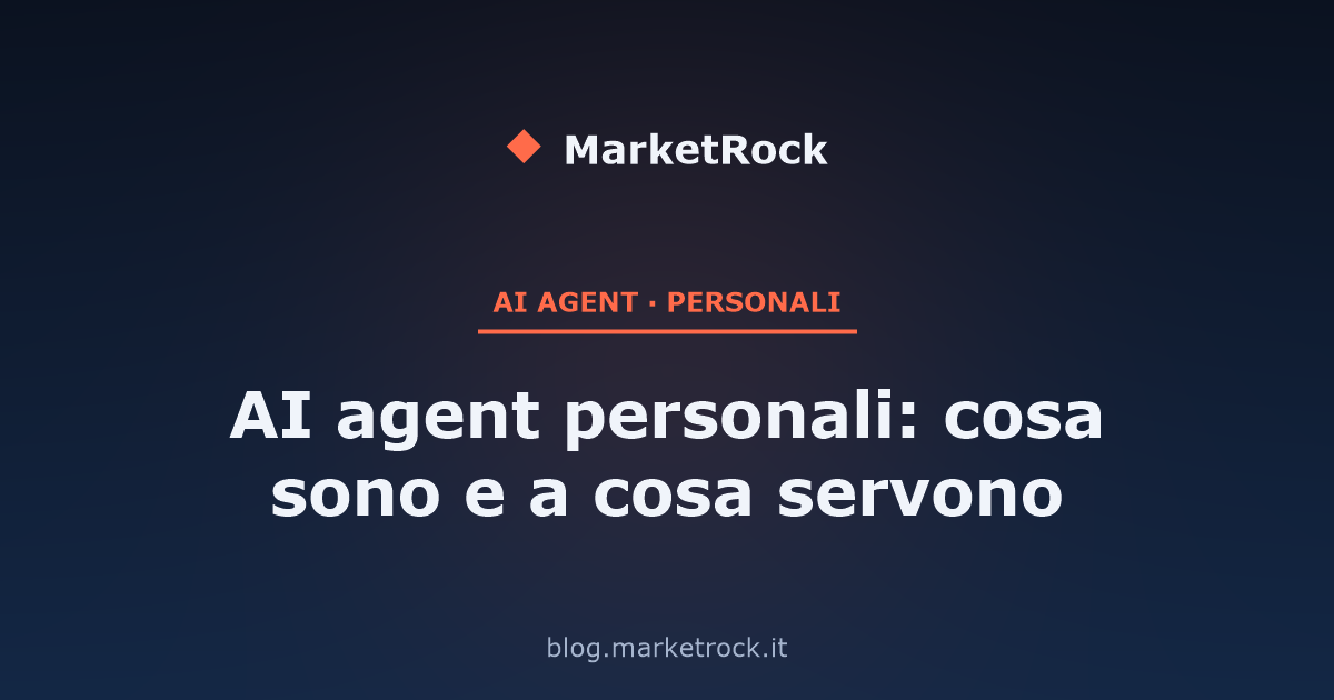 AI agent personali: cosa sono e a cosa servono