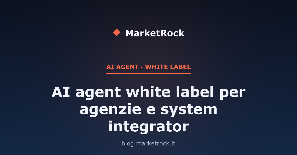 AI agent white label per agenzie e system integrator