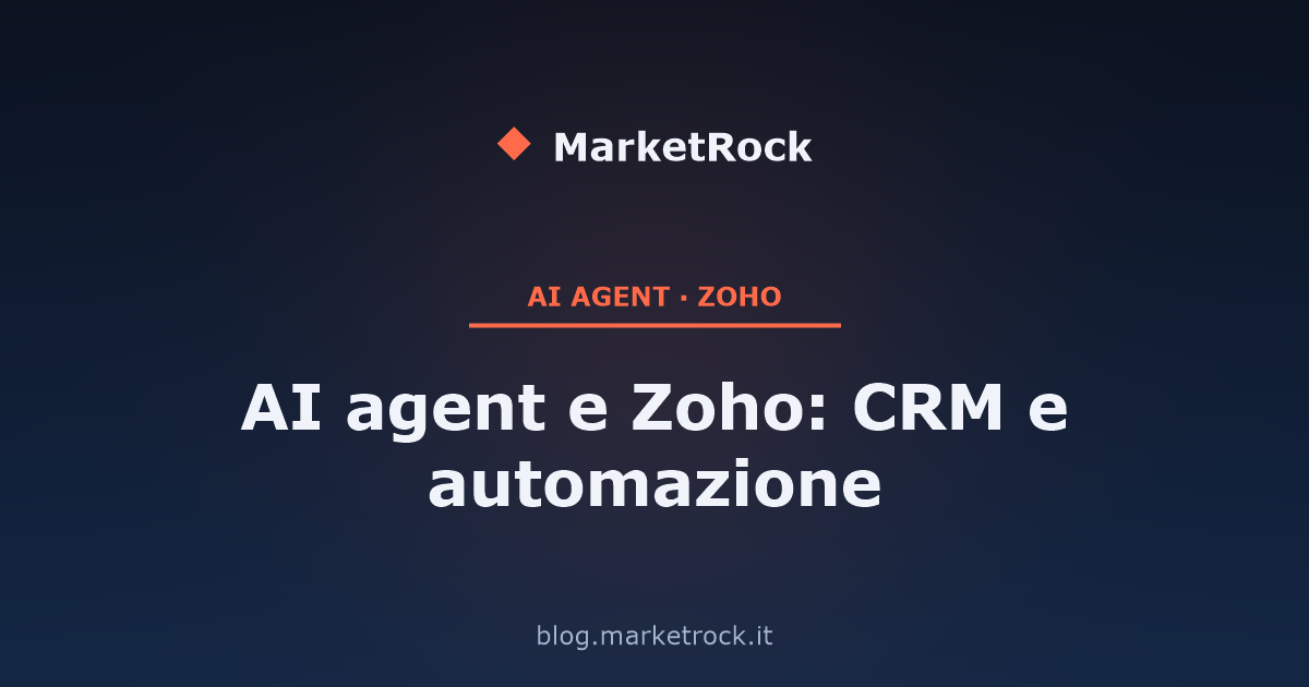 AI agent e Zoho: CRM e automazione