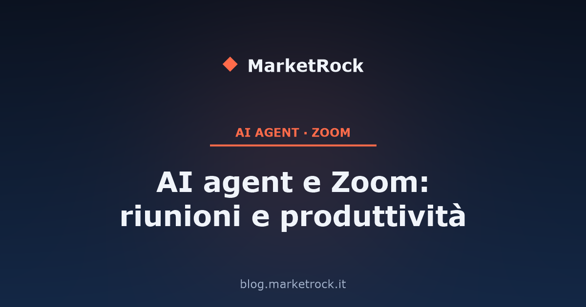 AI agent e Zoom: riunioni e produttività