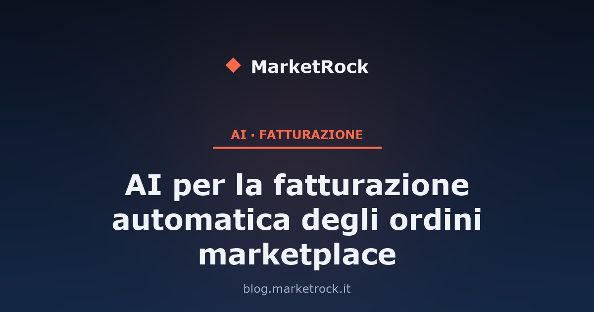 AI per la fatturazione automatica degli ordini marketplace