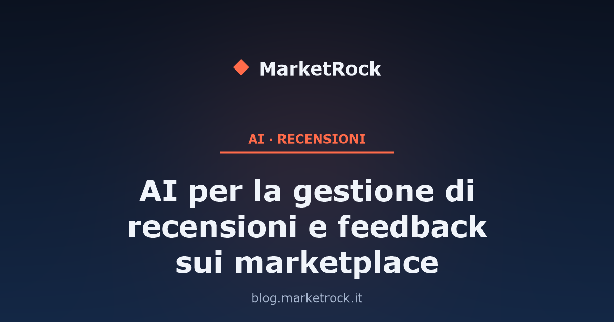 AI per la gestione di recensioni e feedback sui marketplace