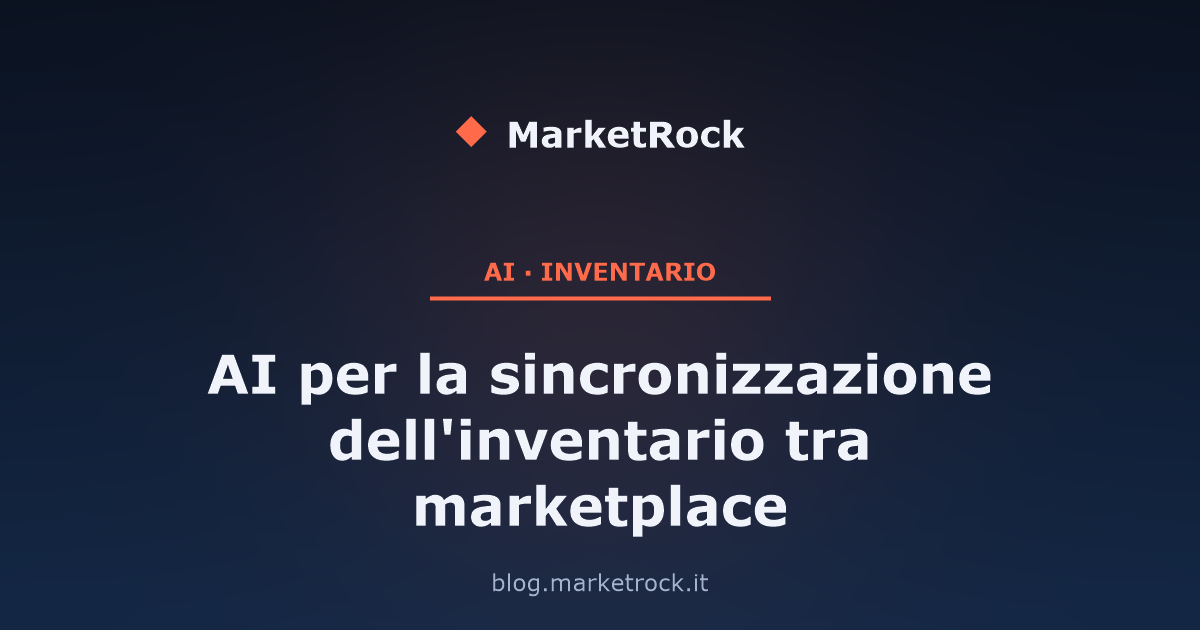 AI per la sincronizzazione dell'inventario tra marketplace