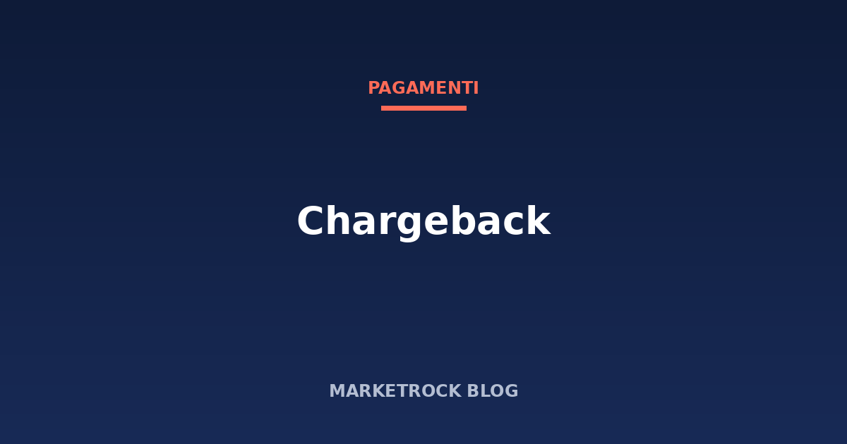 Chargeback: come difendersi dalle contestazioni di pagamento