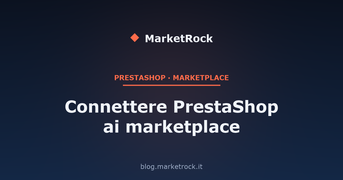 Connettere PrestaShop ai marketplace