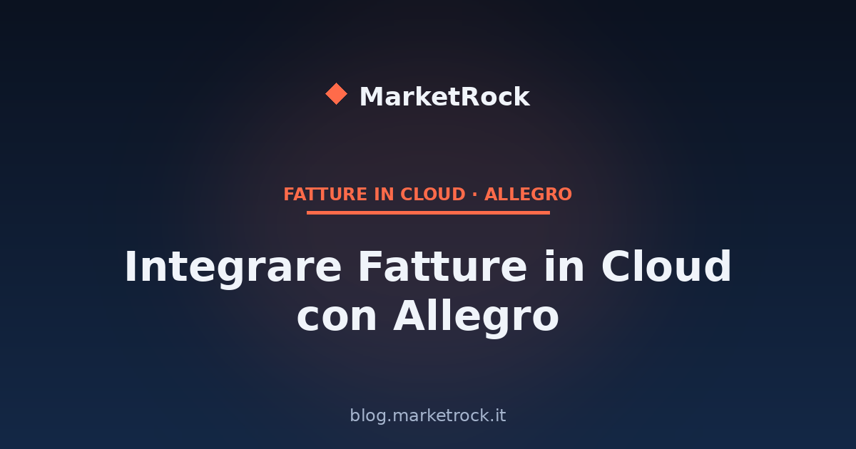 Integrare Fatture in Cloud con Allegro: Guida
