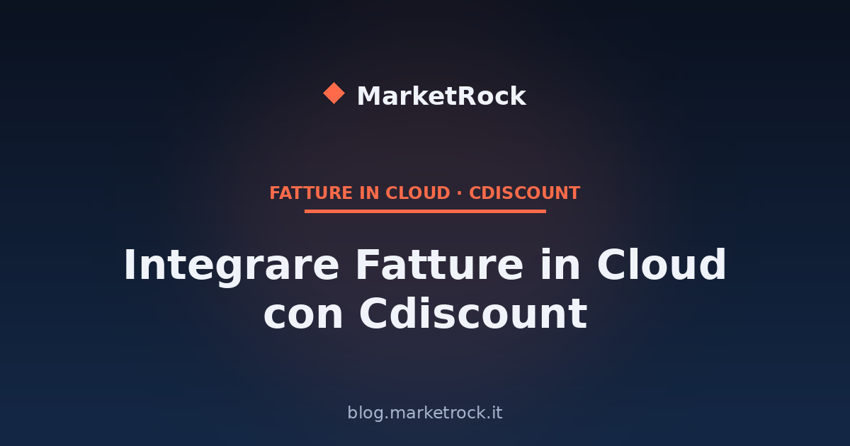 Integrare Fatture in Cloud con Cdiscount: Guida