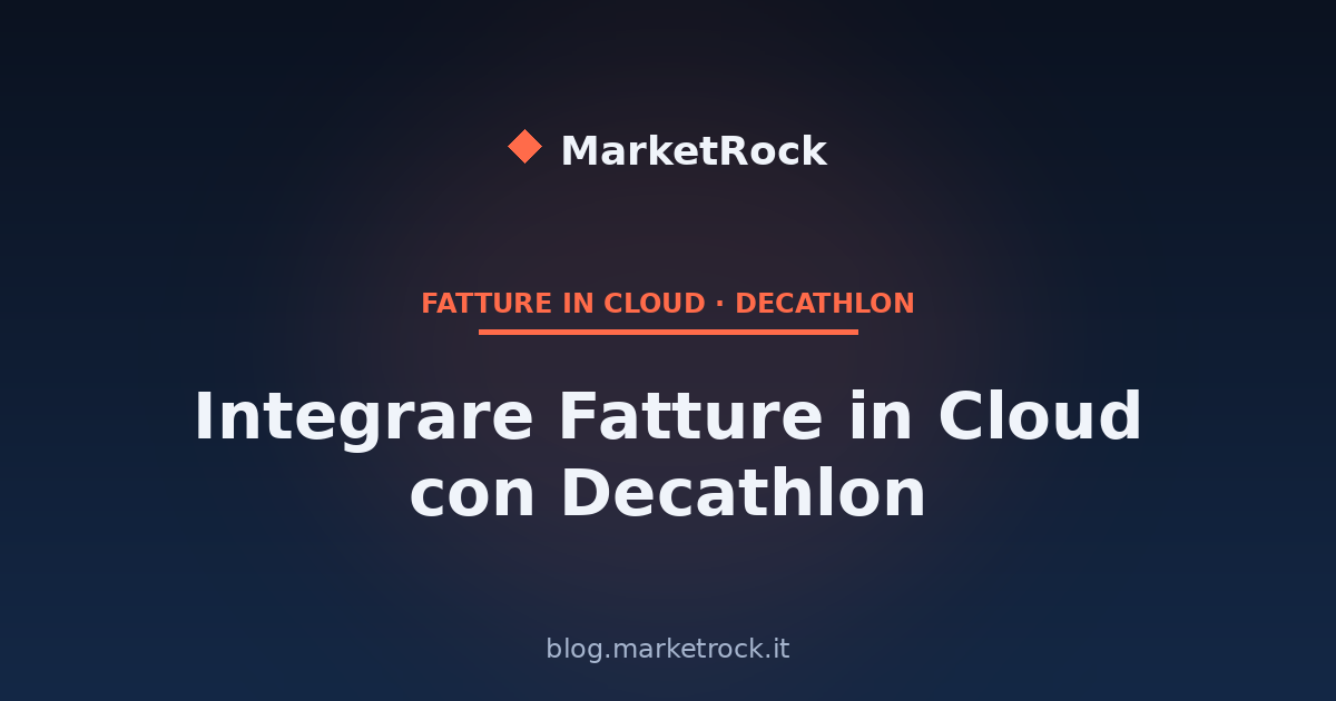 Integrare Fatture in Cloud con Decathlon: Guida