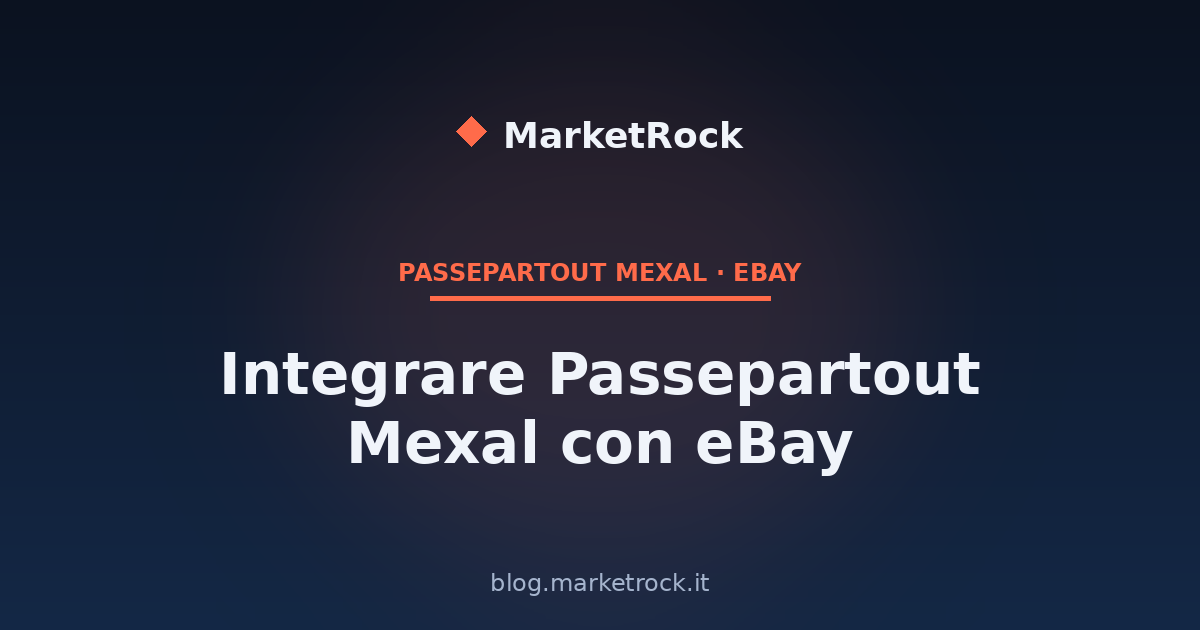 Integrare Passepartout Mexal con eBay: Guida