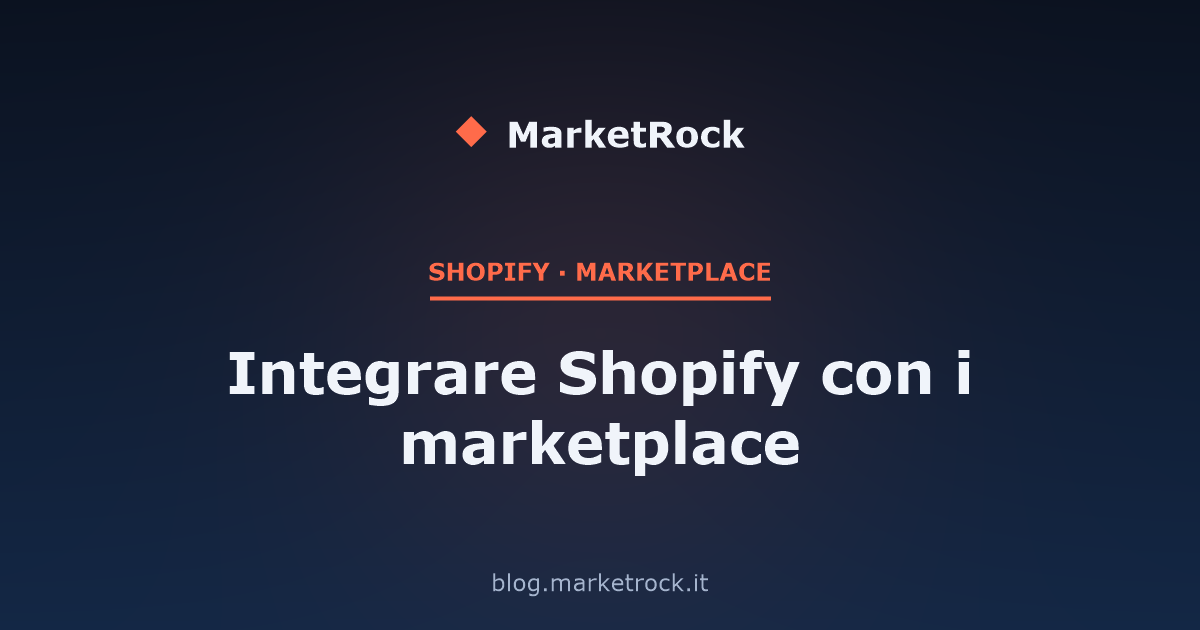 Integrare Shopify con i marketplace