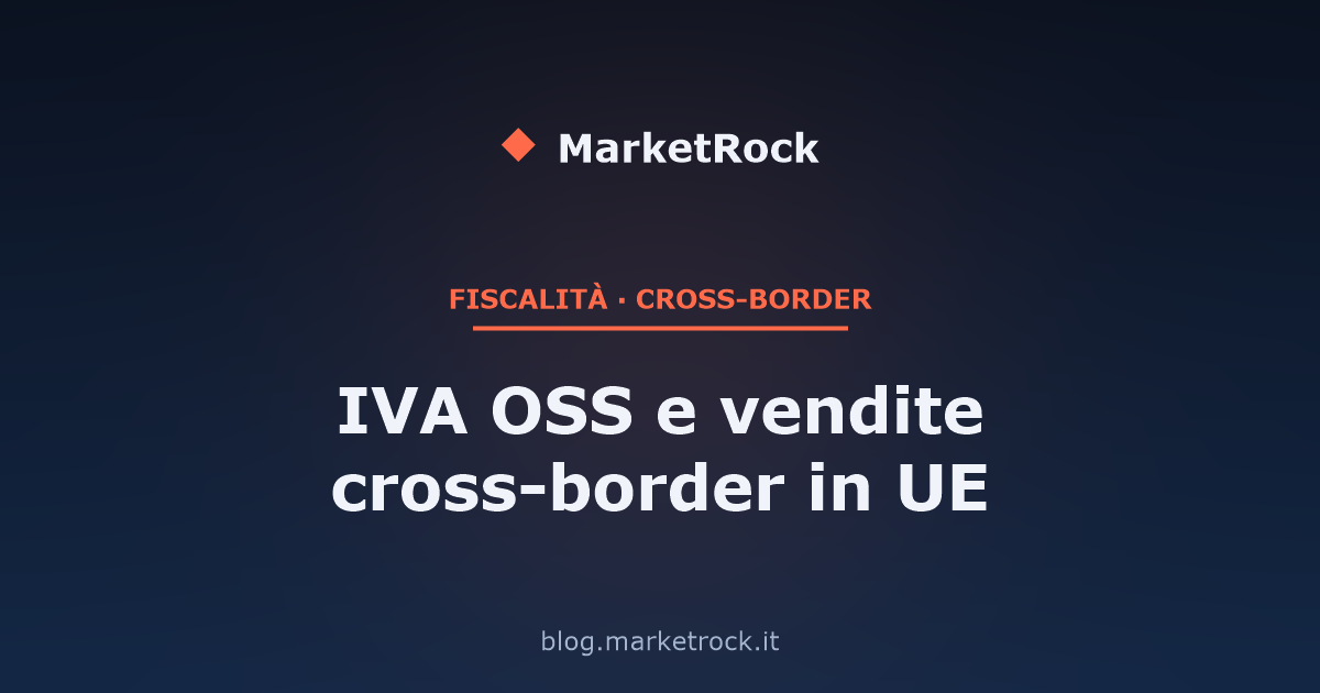 IVA OSS e vendite cross-border in UE