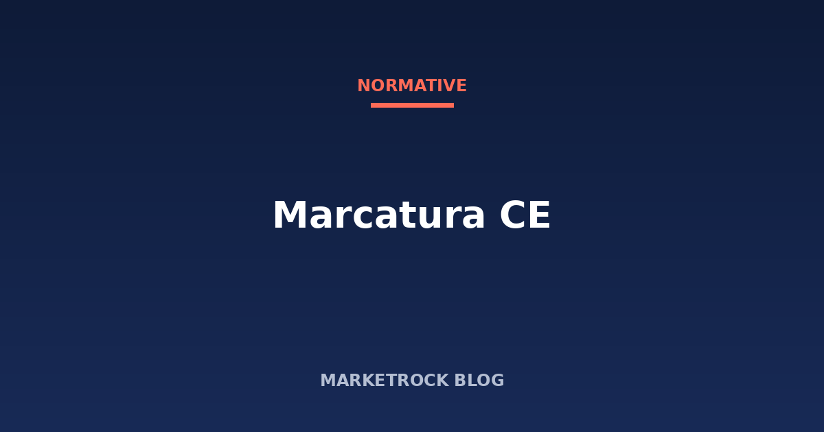 Marcatura CE: cosa verificare prima di vendere un prodotto online