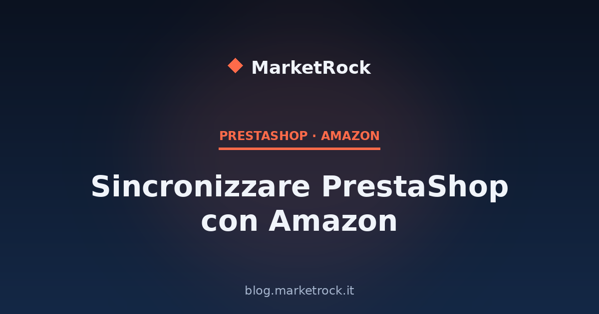 Sincronizzare PrestaShop con Amazon: Guida