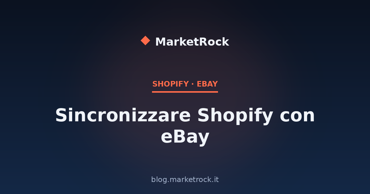 Sincronizzare Shopify con eBay: Guida