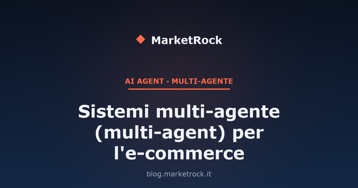 Sistemi multi-agente (multi-agent) per l'e-commerce