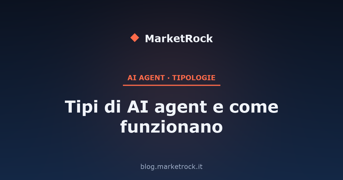 Tipi di AI agent e come funzionano
