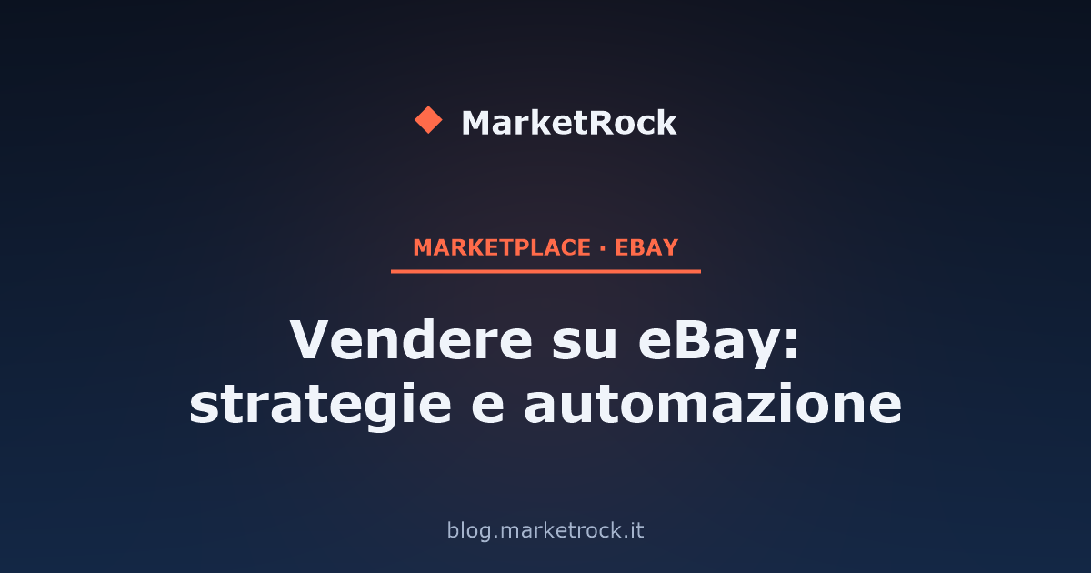 Vendere su eBay: strategie e automazione