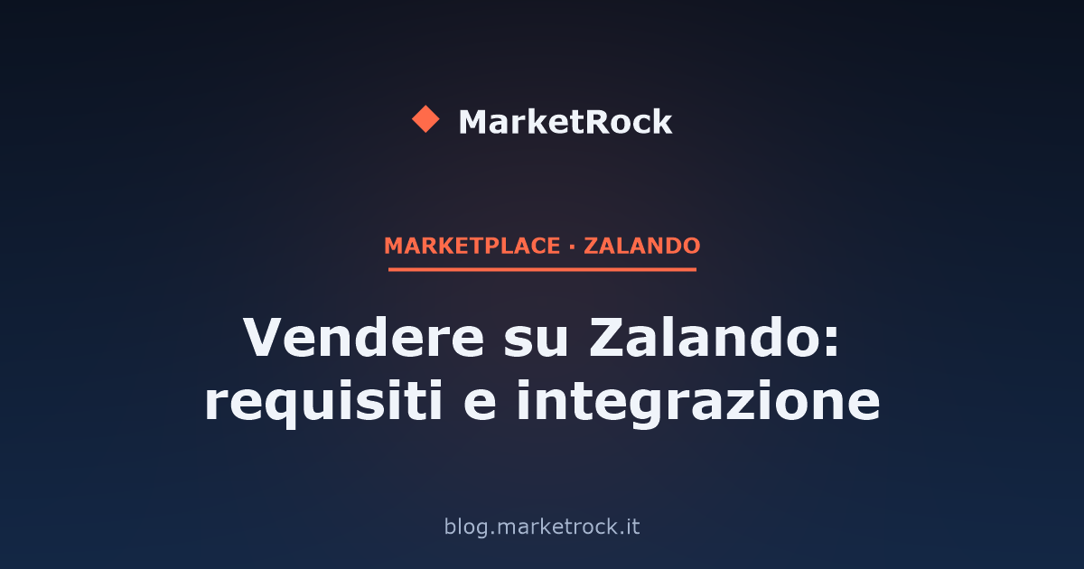 Vendere su Zalando: requisiti e integrazione